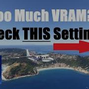 Texture Resolution Vs VRAM The MSFS 2024 Setting You Shouldn T Ignore