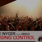 The Nycer Feat Deeci Losing Control