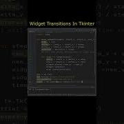 Widget Transitions In Tkinter Python Pythonforbeginners Pythonprogramming Pythontutorial