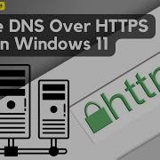 How To Enable DNS Over HTTPS On Windows 11 For Extra Privacy