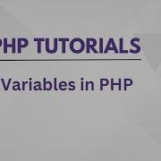 Variables In PHP PHP Tutorial 5