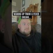 WAKING UP FROM A FEVER DREAM Feverdream Djhuntsofficial Relatable Relatablecontent Shortvideos