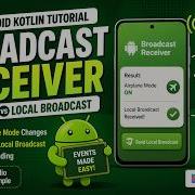 ANDROID BROADCAST RECEIVER IMPLICIT LOCAL BROADCAST KOTLIN