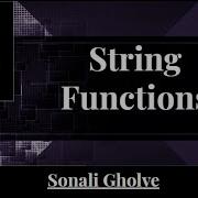 String Predefined Functions In C Programming By Sonali Gholve