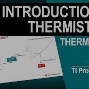 Introduction To Thermistors