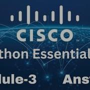 Cisco Python Essentials 1 Module 3 Quiz Answers