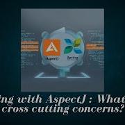 Spring AOP Ch 1 Introduction To Spring Aspect Oriented Programming Understanding AOP Concepts
