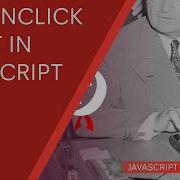 JavaScript Tutorial For Beginners 40 The OnClick Event