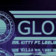 Mr Kitty Glow 80 S Synthwave Cover By Leslie Mag