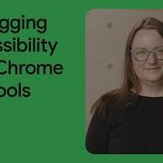 Debugging Accessibility With Chrome DevTools