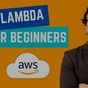 AWS Lambda In 30 Minutes Beginner Friendly 3 Practical Examples Included