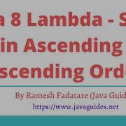 Java 8 Lambda Sort List ArrayList In Ascending And Descending Order Comparator Examples