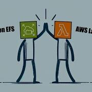 What Is Amazon File System EFS And Should You Use It With Lambda