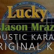 Lucky Jason Mraz Acoustic Karaoke