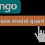 Database Model Queries Django 4 0 Django Fundamentals Part 10