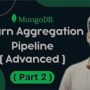 Конвейер агрегации MongoDB продвинутый уровень часть 2 Практическое руководство