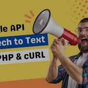 Google Speech To Text API With PHP CURL