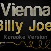 Billy Joel Vienna Karaoke Version