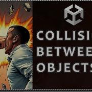 How To DETECT COLLISIONS BETWEEN TWO OBJECTS In Unity OnCollision Events