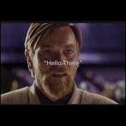 Hello There Obi Wan Kenobi
