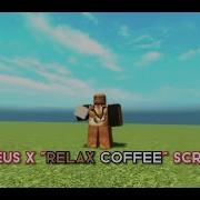 Arceus X Relax Coffee Script