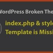 How To Fix WordPress Broken Themes