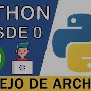 Manejo De Archivos Modos De Apertura Lectura Escritura Adjuntar Curso Python 3 60
