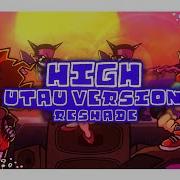 High UTAU Version Friday Night Funkin