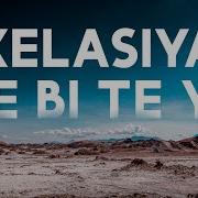 Xelasiya Me Bi Te Ye Bilal Güler