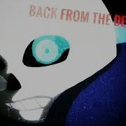 Back From The Dead Undertale AMV Request
