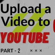 How To Upload Videos With The YouTube Data API V3 Using Python Part 2