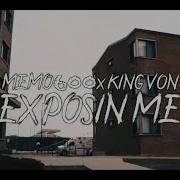 Memo 600 Ft King Von Exposing Me Official Remade Video 1080p