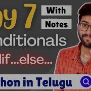 Day 7 Conditionals If Elif Else Python Course In Telugu Vamsi Bhavani