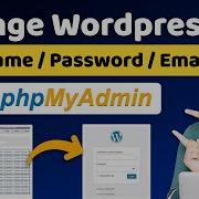 How To Change Wordpress Username And Password In Phpmyadmin