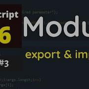 Part 3 ES6 Modern JavaScript Module In JavaScript Export Import Module In JavaScript