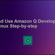 Install And Use Amazon Q Developer CLI On Linux Step By Step