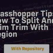 Grasshopper Tips How To Split And Trim Trim With Region