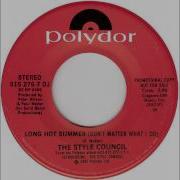 Style Council Long Hot Summer Don T Matter What I Do Polydor 1983