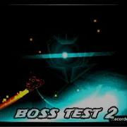 Boss Test 2 Boss Fight Geometry Dash