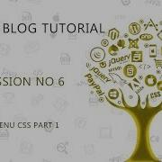 PHP BLOG SITE PROJECT 6 MENU CSS PART 1