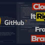 How To Pull Branch Code From Github And GitLab Clone It Right 2024 Guide