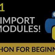 Python Beginner Tutorial 11 Import Modules