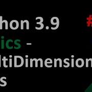 Python 3 9 Multi Dimensional Lists