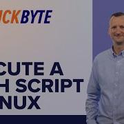 How To Execute A Bash Script In Linux An ITProTV QuickByte