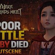 This Scene Broke Me Ruby Dies Where Winds Meet Gameplay