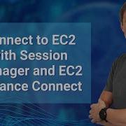 Connect To EC2 With Session Manager And EC2 Instance Connect