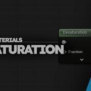 Understanding Material Graph In Unreal Engine 5 Desaturation Node