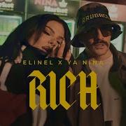 ELINEL X YA NINA RICH Official Video