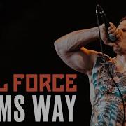 Full Force HARMS WAY Full Force 2019