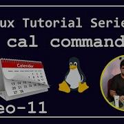 11 Linux Tutorial Series Cal Command In Linux AJ Media